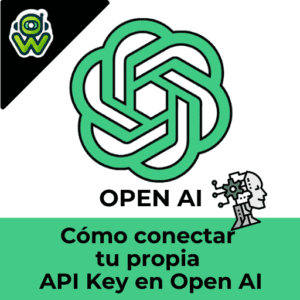 Cómo conectar tu propia API Key de Open AI en Whapify