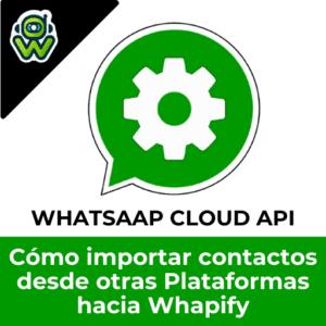 Cómo importar contactos hacia Whapify