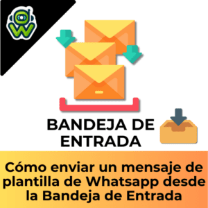 Cómo enviar mensajes de plantillas desde la Bandeja