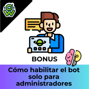 Habilita tu Bot solo para Administradores